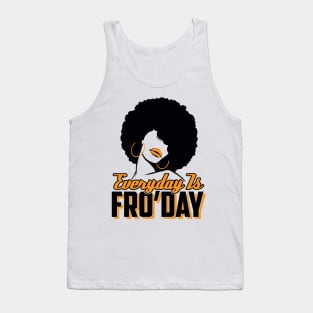 Everyday is Fro'Day: Afro T-shirt for Women Tank Top